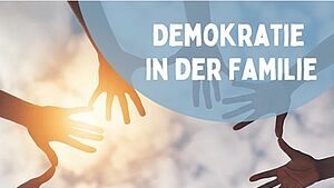 csm_Demokratie_in_der_Familie_83ad3c6264-aspect-ratio-16-9