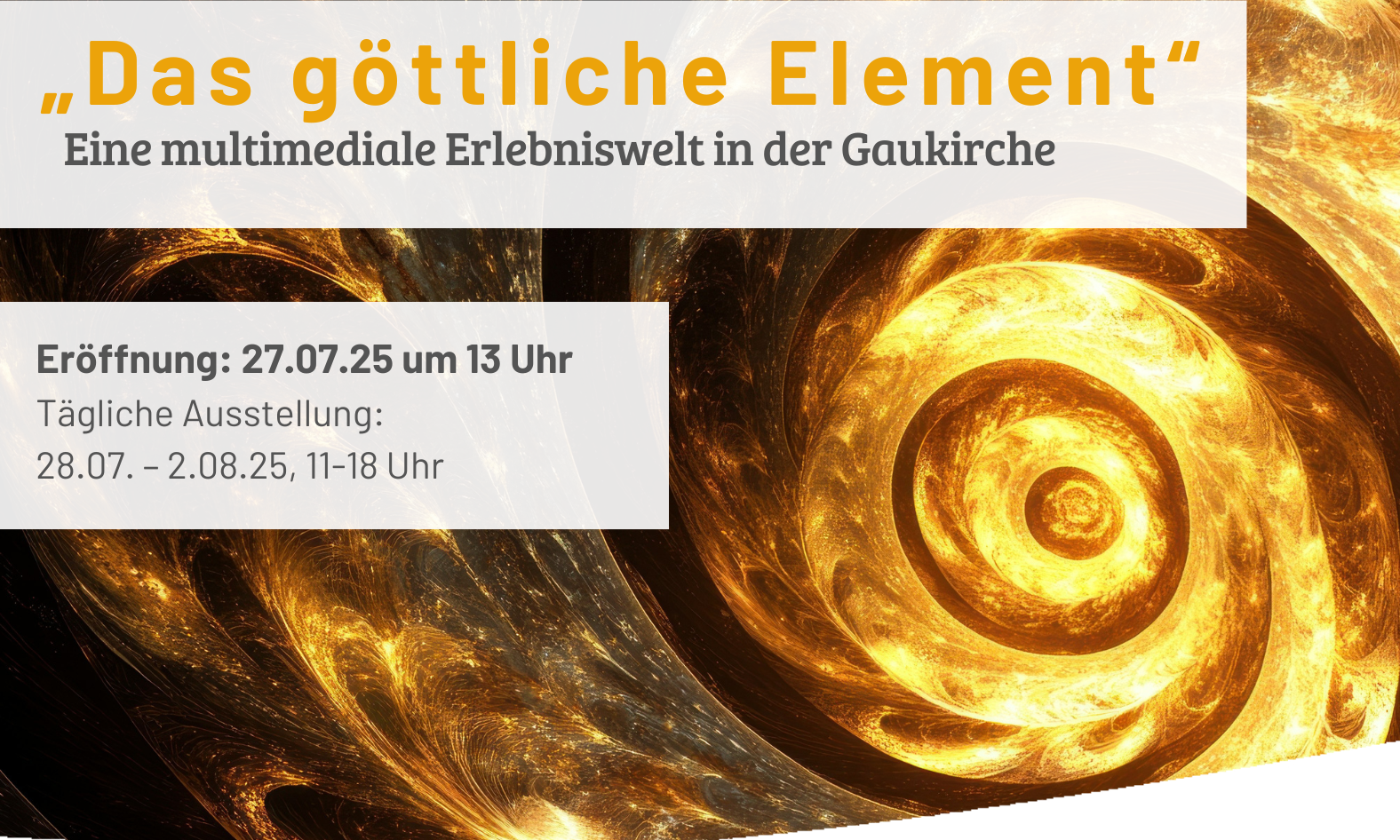 Die Postkarte ist eine Ankündigung für eine Veranstaltung mit dem Titel „Das göttliche Element“, die als multimediale Erlebniswelt in der Gaukirche präsentiert wird.